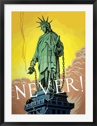 Framed Never! Print