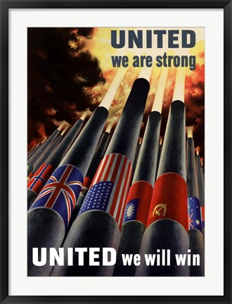 Framed United We Are Strong, United We Will Win Print