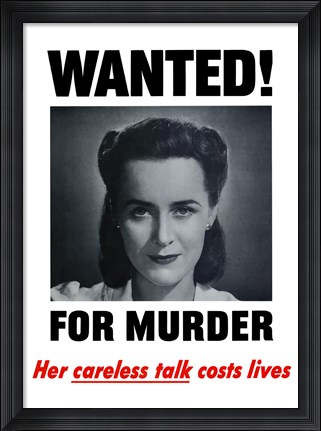 Framed Wanted, Careless Talk Costs Lives Print