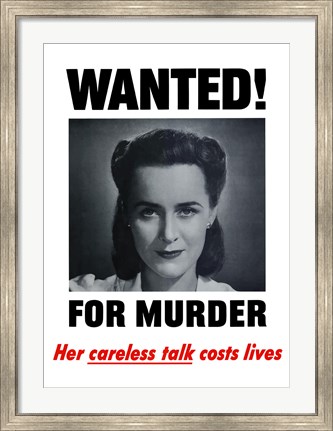 Framed Wanted, Careless Talk Costs Lives Print