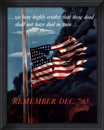 Framed Remember December 7th Print