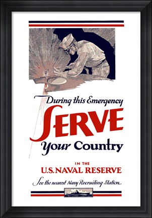 Framed Serve Your Country - US Naval Reserve Print