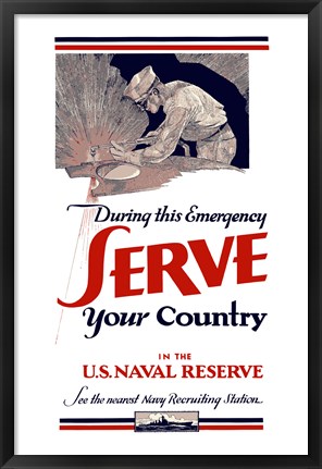 Framed Serve Your Country - US Naval Reserve Print