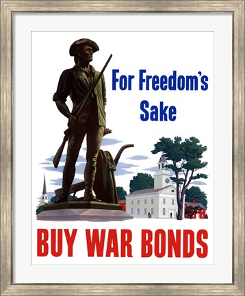 Framed For Freedoms Sake, Buy War Bonds Print