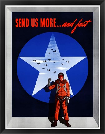 Framed Send Us More and fast Print