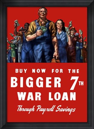 Framed Buy Now for the Bigger 7th War Loan Print
