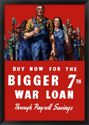 Framed Buy Now for the Bigger 7th War Loan Print