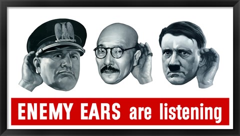 Framed Enemy Ears are Listening Print