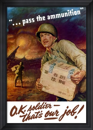 Framed Pass the Ammunition Print