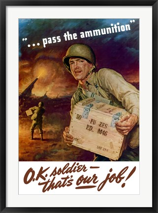 Framed Pass the Ammunition Print