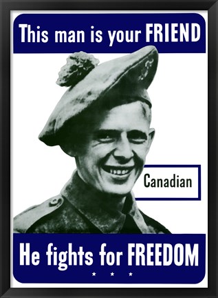 Framed This Man is Your Friend - Canadian Print