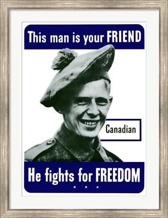 Framed This Man is Your Friend - Canadian Print