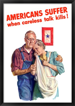 Framed Amiercans Suffer when Careless Talk Kills Print