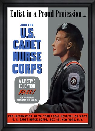 Framed US Cadet Nurse Corps - A Lifetime Education Free Print