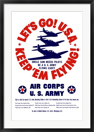 Framed Let&#39;s Go USA, Keep &#39;Em Flying! Print