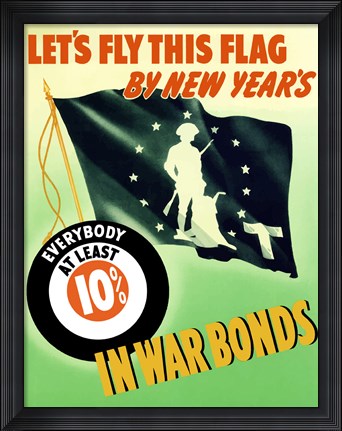 Framed Let&#39;s Fly This Flag Print