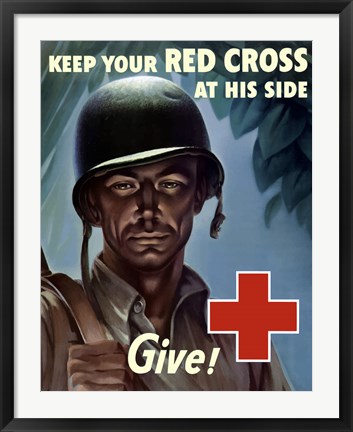 Framed Keep Your Red Cross at His Side Print