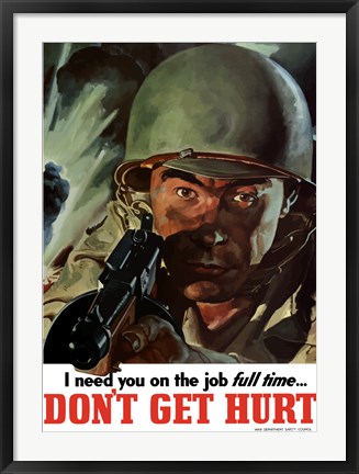 Framed Don&#39;t Get Hurt Print