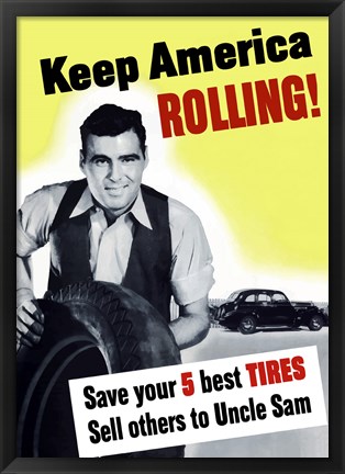 Framed Keep America Rolling! Print
