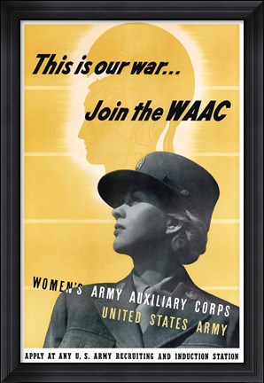Framed This is Our War - Join the WAAC Print