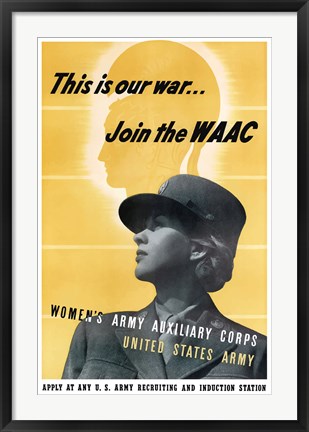 Framed This is Our War - Join the WAAC Print