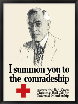 Framed I Summon You to the Comradeship Print