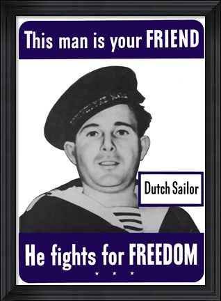 Framed This Man is Your Friend - Dutch Sailor Print