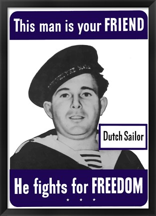 Framed This Man is Your Friend - Dutch Sailor Print