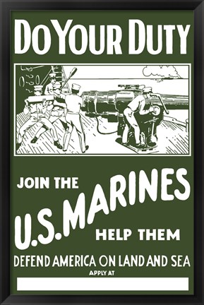 Framed U.S. Marines - Do Your Duty! Print