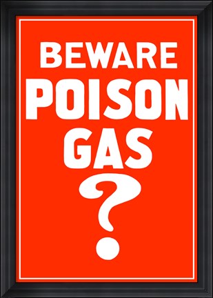 Framed Beware Poison Gas (Vintage WWI) Print