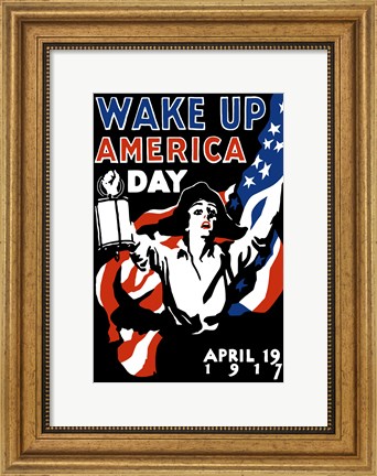 Framed Wake Up America Day Print