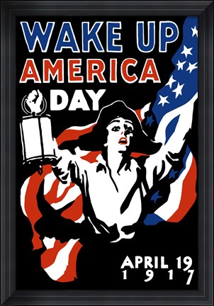 Framed Wake Up America Day Print