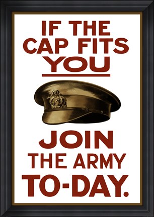 Framed If the Cap Fits You Print