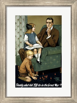 Framed Daddy, What Did You Do? Print