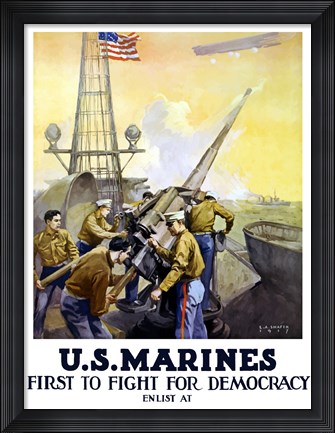 Framed First to Fight for Democracy - Marines Print