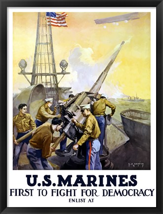 Framed First to Fight for Democracy - Marines Print