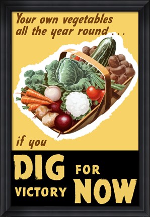 Framed Dig for Victory Now Print