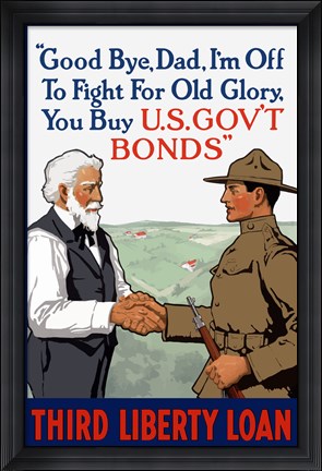 Framed Third Liberty Loan - Good Bye Dad Print