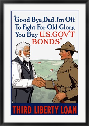 Framed Third Liberty Loan - Good Bye Dad Print