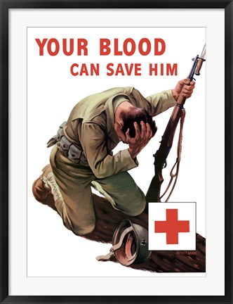 Framed Vintage Red Cross - Your Blood Can Save Him Print