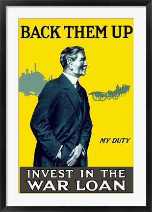 Framed Back Them Up Print