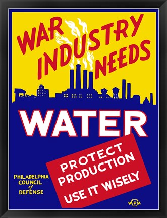 Framed War Industry Needs Water Print