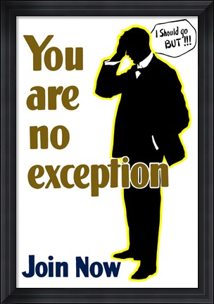 Framed You Are No Exception Print
