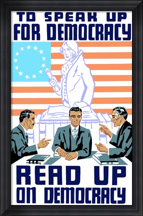 Framed Speak Up on Democracy Print
