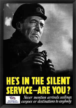 Framed He&#39;s In The Silent Service - Are You? Print