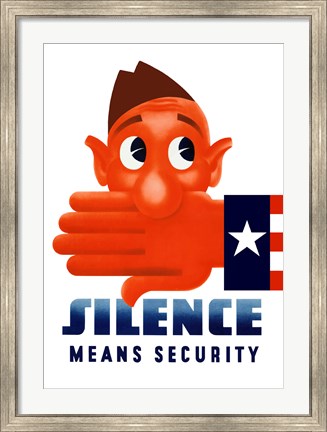 Framed Silence Means Security (vintage) Print