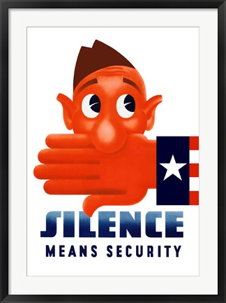 Framed Silence Means Security (vintage) Print