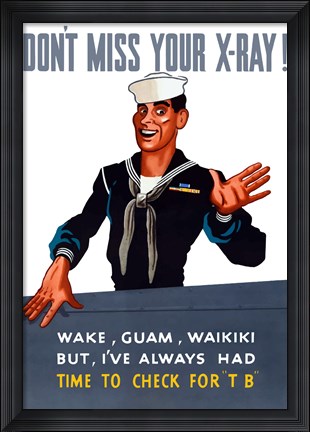 Framed Don&#39;t Miss Your X-Ray! Print