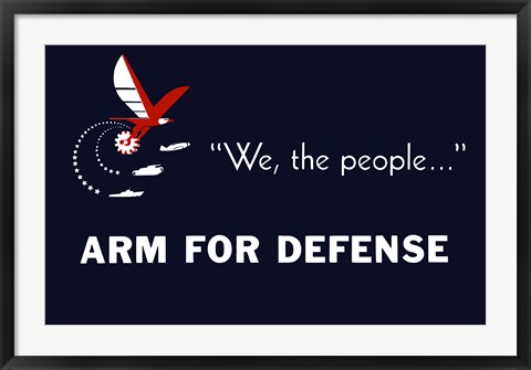 Framed We the People, Arm for Defense Print