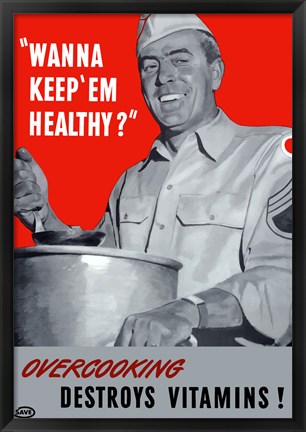 Framed Overcooking Destroys Vitamins Print